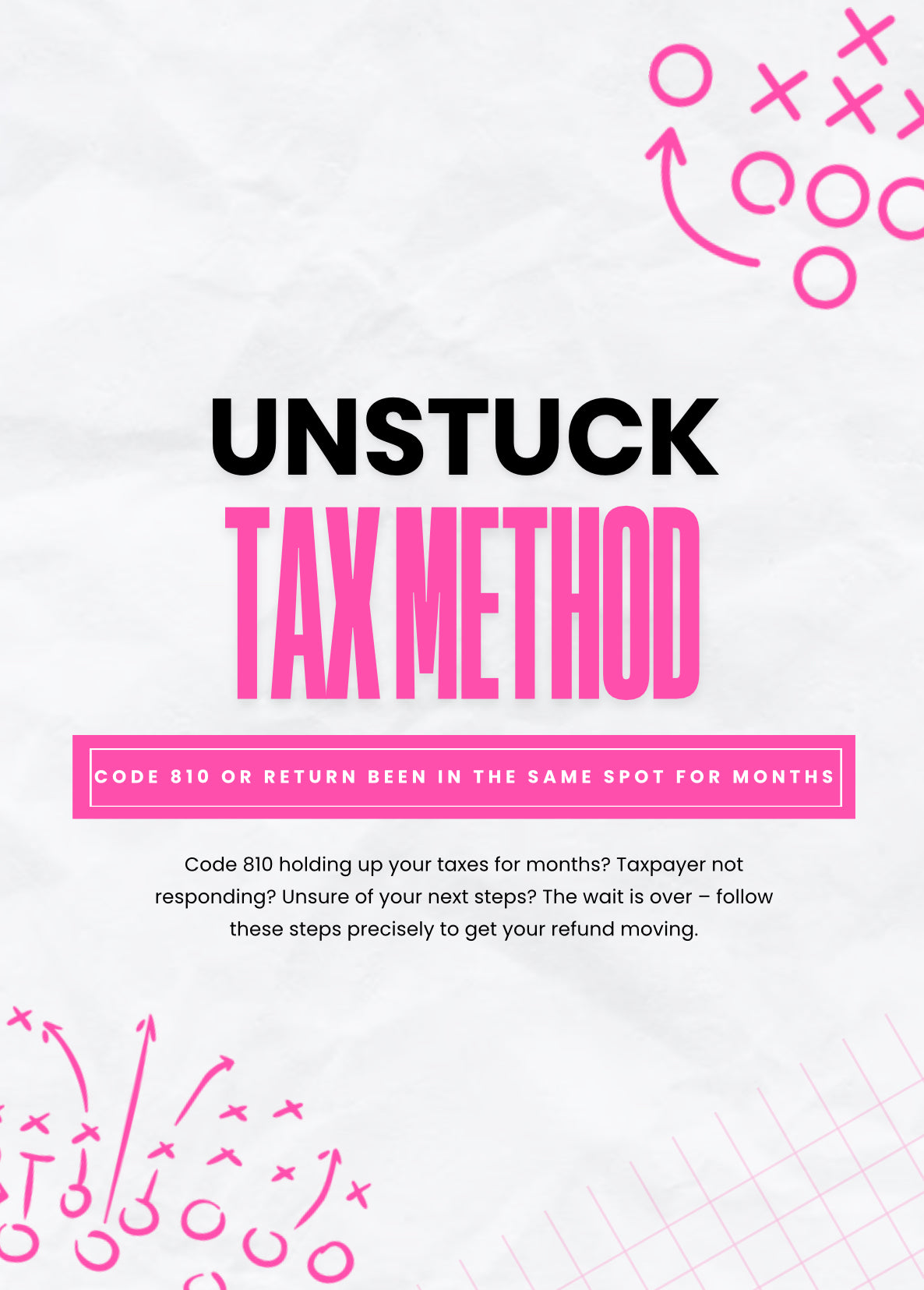 Unstuck Tax Method